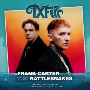 FRANK CARTER & THE RATTLESNAKES Y EL DROGAS, CABEZAS DE CARTEL QUE SE SUMAN AL CARTEL DE TSUNAMI XIXÓN FESTIVAL 2023.