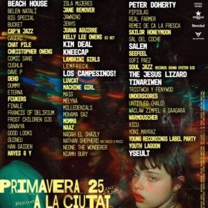 PRIMAVERA SOUND BARCELONA 2025 CRECE TODAVÍA MÁS CON LA PROGRAMACIÓN DE PRIMAVERA EN LA CIUTAT