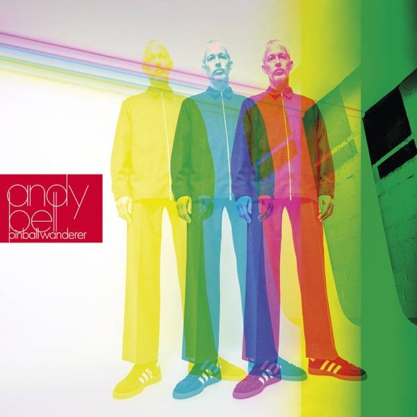 ANDY BELL. pinball wanderer