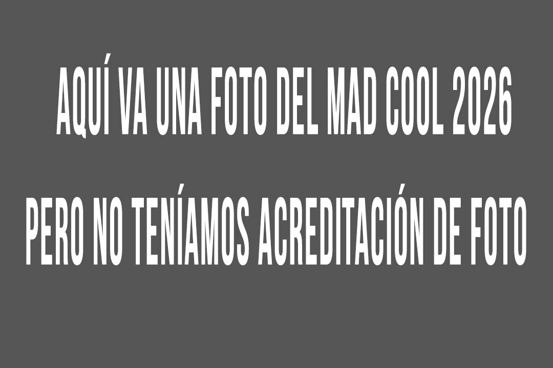 MAD COOL 2026