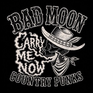 BAD MOON ADELANTA SU NUEVO EP CON «CARRY ME NOW», COUNTRY-PUNK NACIDO EN EL CAMPO ETRUSCO